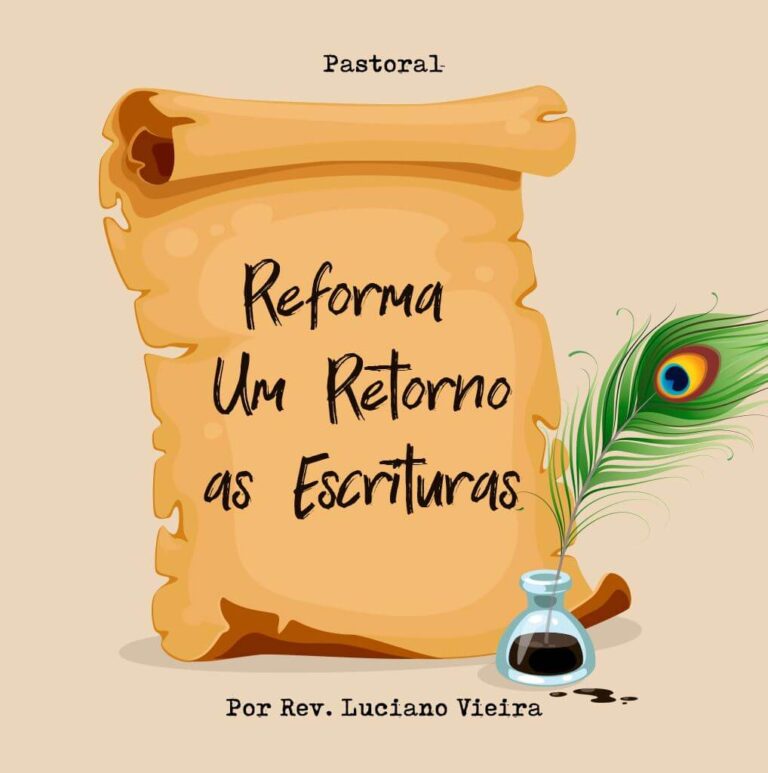 Reforma um retorno às escrituras